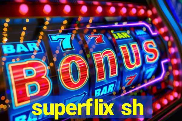 superflix sh